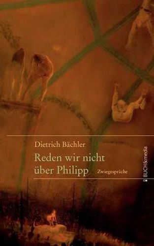 Cover image for Reden wir nicht uber Philipp