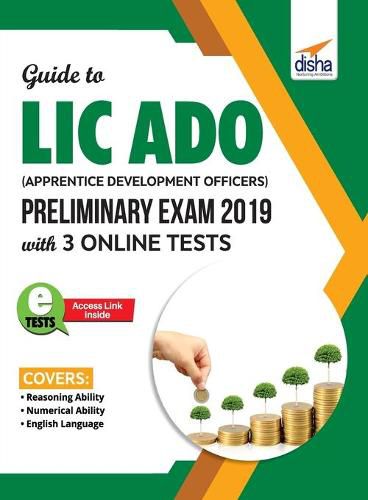 Cover image for Guide to LIC ADO (Apprentice Development Officers) Preliminary Exam 2019 with 3 Online Tests