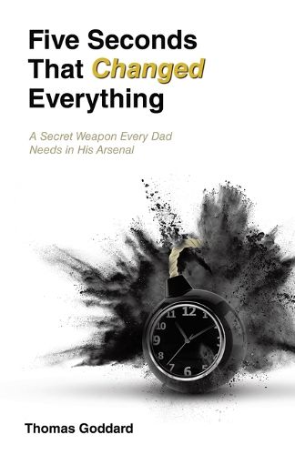 Cover image for Five Seconds That Changed Everything