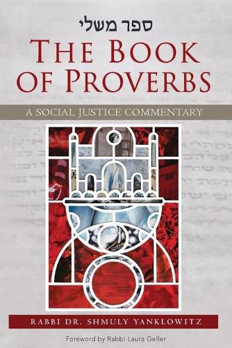 Cover image for The Book of Proverbs: A Social Justice Commentary