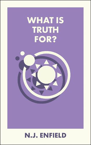 Cover image for What Is Truth For?