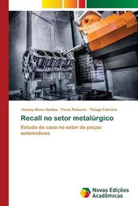 Cover image for Recall no setor metalurgico