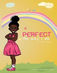 Cover image for Perfect the Way I Am