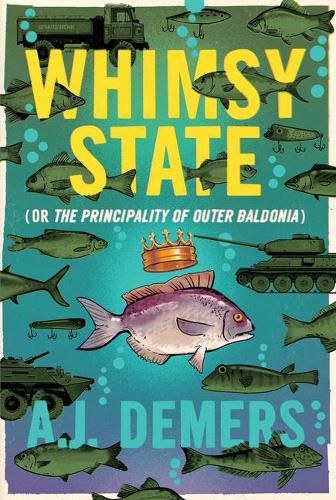 Cover image for Whimsy State: (or the Principality of Outer Baldonia)