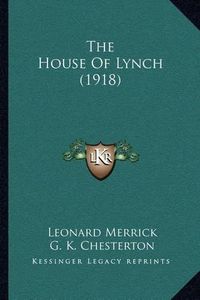 Cover image for The House of Lynch (1918)