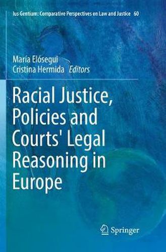 Cover image for Racial Justice, Policies and Courts' Legal Reasoning in Europe