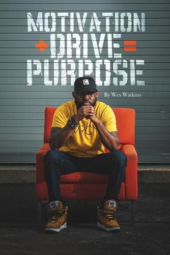 Cover image for Motivation + Drive = Purpose