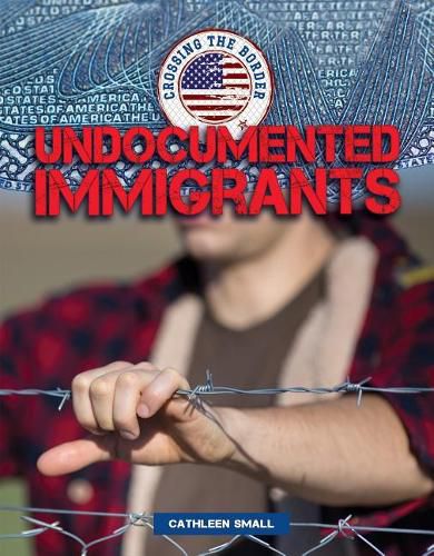 Undocumented Immigrants