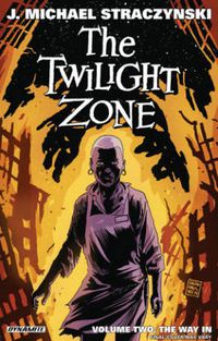 Cover image for The Twilight Zone Volume 2: The Way In