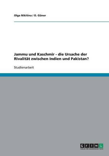 Cover image for Jammu und Kaschmir - die Ursache der Rivalitat zwischen Indien und Pakistan?
