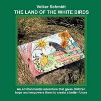 Cover image for The Land of the white Birds