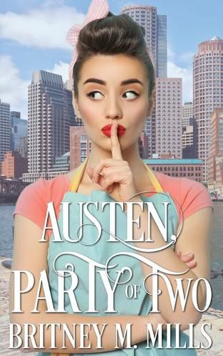 Cover image for Austen, Party of Two: A Pride & Prejudice Romance