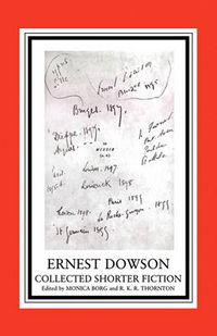 Cover image for Ernest Dowson: Collected Shorter Fiction