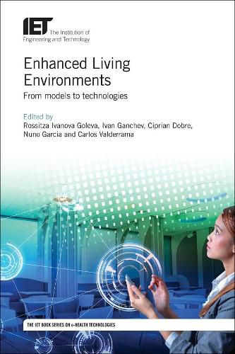 Cover image for Enhanced Living Environments: From models to technologies