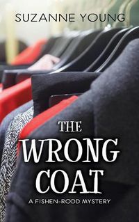 Cover image for The Wrong Coat: A Fishen-Rodd Mystery