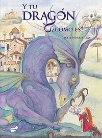 Cover image for Y Tu Dragon, ?Como Es?