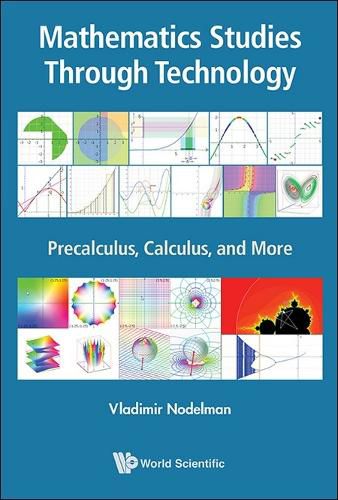 Cover image for Mathematics Studies Through Technology: Precalculus, Calculus, And More