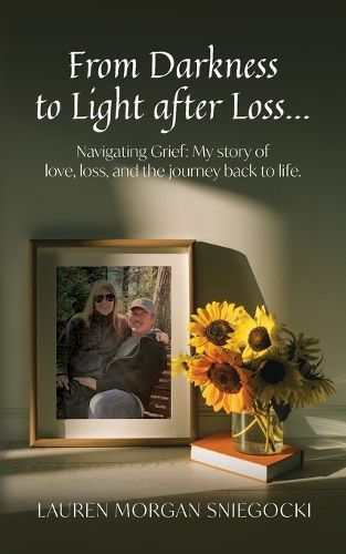 Cover image for From Darkness to Light after Loss...