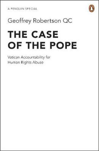 Cover image for The Case of the Pope: Vatican Accountability for Human Rights Abuse