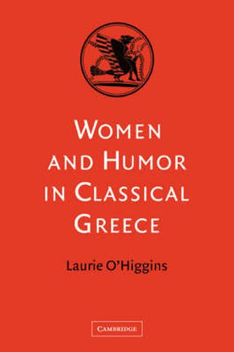 Cover image for Women and Humor in Classical Greece