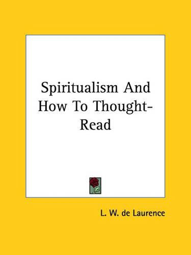 Cover image for Spiritualism and How to Thought-Read