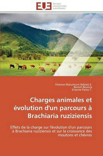 Cover image for Charges Animales Et volution d'Un Parcours Brachiaria Ruziziensis