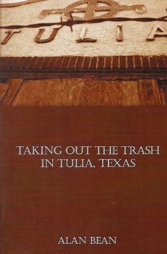 Cover image for Taking Out The Trash In Tulia, Texas