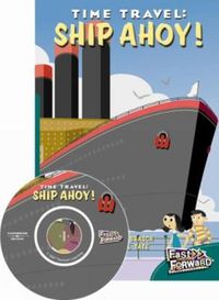 Cover image for Time Travel: Ship Ahoy!