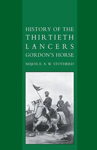 Cover image for History of the Thirtieth Lancers Gordon's Horse
