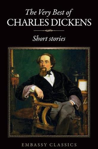 Cover image for The Very Best Of Charles Dickens ( Short Stories )