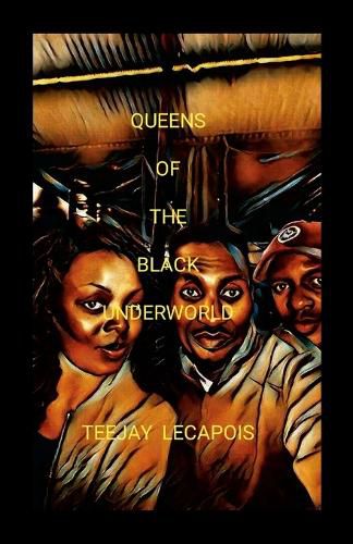 Cover image for Queens Of The Black Underworld