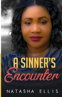 Cover image for A Sinners Encounter