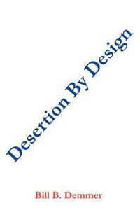 Cover image for Desertion by Design