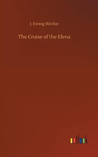 The Cruise of the Elena