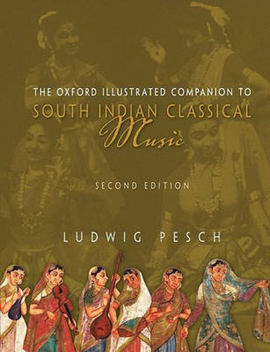 Cover image for The Oxford Illustrated Companion to South Indian Classical Music