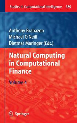 Natural Computing in Computational Finance: Volume 4