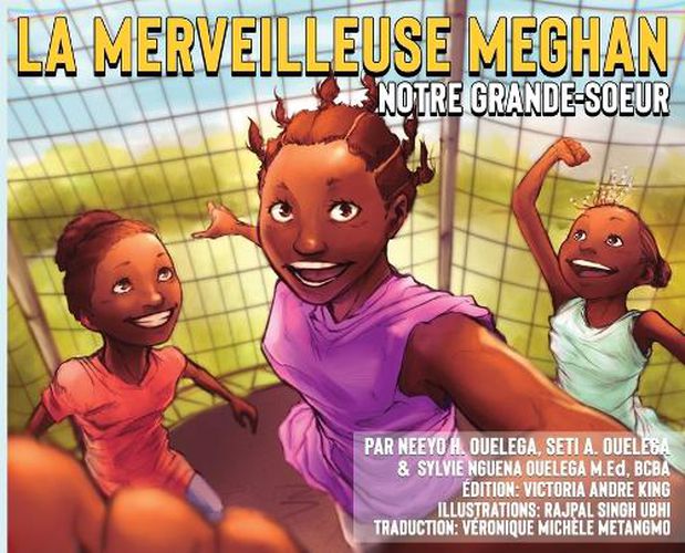 Cover image for La Merveilleuse Meghan Notre Grande-soeur