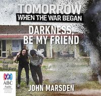 Cover image for Darkness, Be My Friend