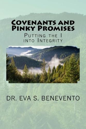 Cover image for Covenants and Pinky Promises: Putting the I into Integrity