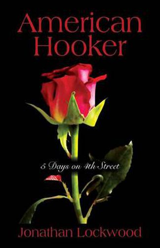 Cover image for American Hooker: 5 Days on 4th Street