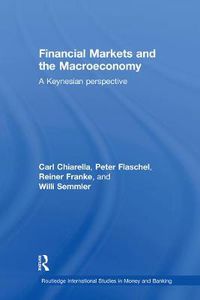 Cover image for Financial Markets and the Macroeconomy: A Keynesian Perspective