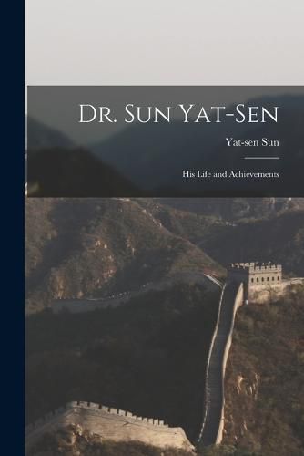 Cover image for Dr. Sun Yat-Sen