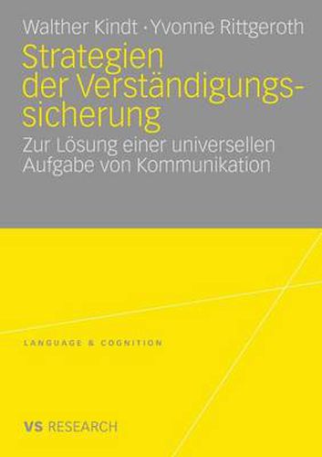 Cover image for Strategien Der Verstandigungssicherung: Zur Loesung Einer Universellen Aufgabe Von Kommunikation