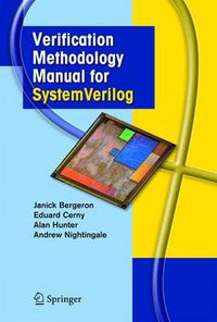 Cover image for Verification Methodology Manual for SystemVerilog