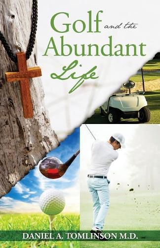 Cover image for Golf and the Abundant Life