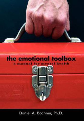 Cover image for The Emotional Toolbox: A Manual for Mental Health