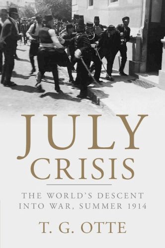 Cover image for July Crisis: The World's Descent into War, Summer 1914