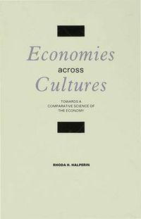 Cover image for Economies across Cultures: Towards a Comparative Science of the Economy