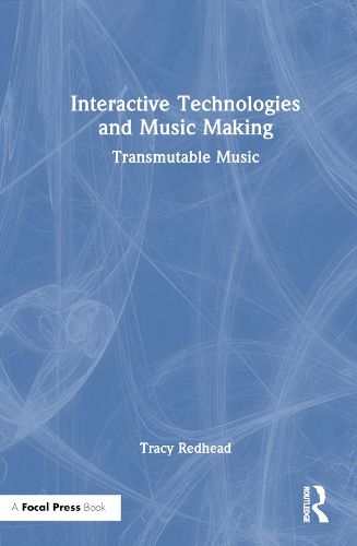 Cover image for Interactive Technologies and Music Making