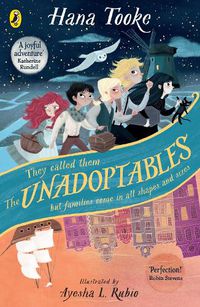Cover image for The Unadoptables: Five fantastic children on the adventure of a lifetime